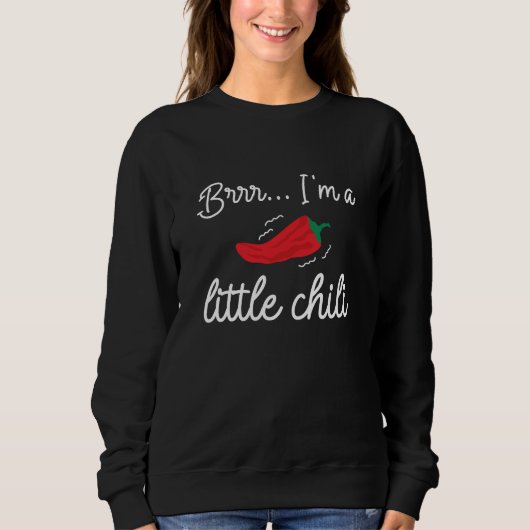 Brrr ik ben een kleine Chili Trui (Voorkant)