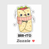 Brrrito Funny Freezing Cold Burrito Pun Sticker (Vel)