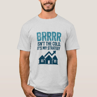 BRRRR Het is Mijn Strategie Premium T-shirt