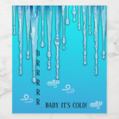 "BRRRRR" "Baby Het is koud!" Wijnetiketten Wijn Etiket (Enkel label)