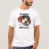 Bruce the Funny Dog T-shirt (Voorkant)