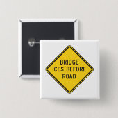 Brug ijs voor verkeersbord winterveiligheid vierkante button 5,1 cm (Voorkant /achterkant)