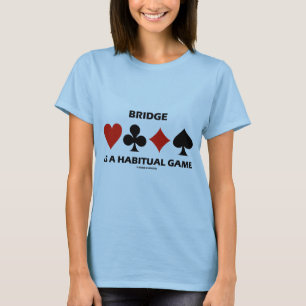 Brug is een normaal spel (Kaart-sokken) T-shirt