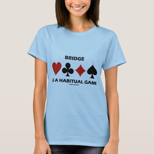 Brug is een normaal spel (Kaart-sokken) T-shirt (Voorkant)