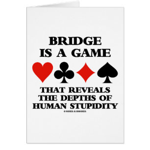 Brug is een spel dat diepten van de menselijke ver