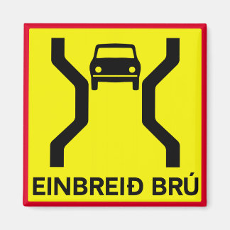 Brug met één breedte, verkeersteken, IJsland Magneet
