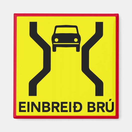 Brug met één breedte, verkeersteken, IJsland Magneet (Voorkant)