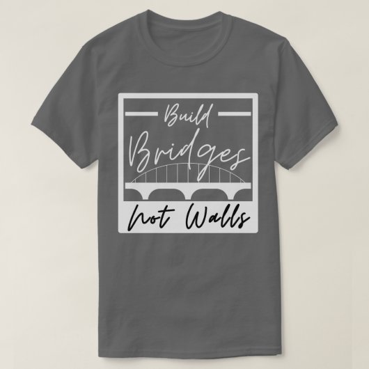 Bruggen bouwen, geen muren 23 t-shirt (Design voorkant)
