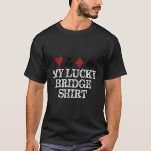 Brugspeler geeft mijn Lucky Bridge grappig contrac T-shirt