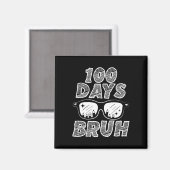 Bruh 100 dagen van school 100e dag van school Sung Magneet (Voorkant / Achterkant)