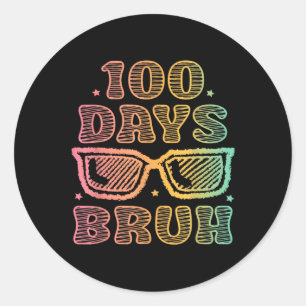 Bruh 100 dagen van school 100e dag van school Sung Ronde Sticker