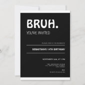 Bruh 14th Birthday Invitation Teens Boy Black Kaart (Voorkant)