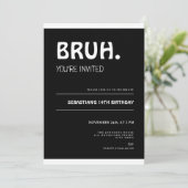 Bruh 14th Birthday Invitation Teens Boy Black Kaart (Staand voorkant)