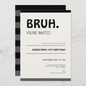Bruh 14th Birthday Invitation Teens Boy Party Kaart (Voorkant / Achterkant)