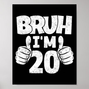 Bruh 20 jaar afscheid tieners 20e verjaardag jonge poster