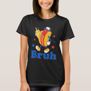 Bruh 4 juli grappige hotdog patriottische tienerki t-shirt
