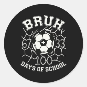 Bruh 67 33 100 dagen schoolvoetbal kinderen jongen ronde sticker