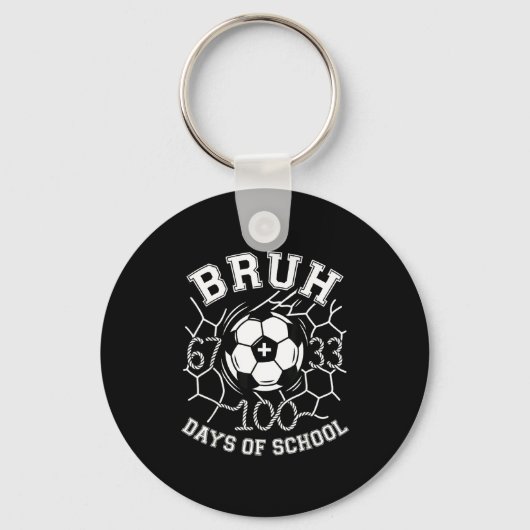 Bruh 67 33 100 dagen schoolvoetbal kinderen jongen sleutelhanger (Voorkant)