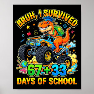 Bruh 67 33 dagen naar school dinosaurus jongere ki poster