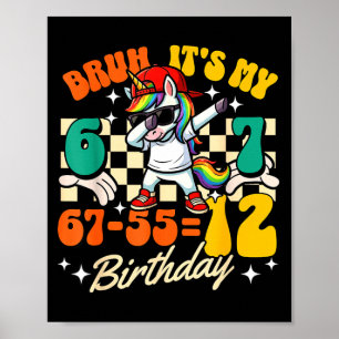 Bruh 67-5512 12e verjaardag Dabbing Eenhoorn Cool Poster