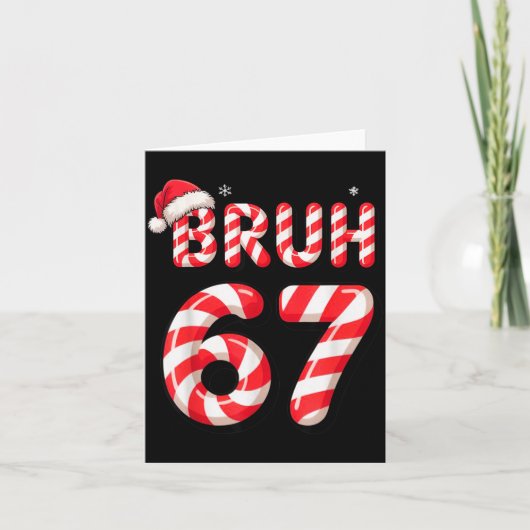 Bruh 67 Christmas Candy Cane For Teen Boys Six Sev Kaart (Voorkant)
