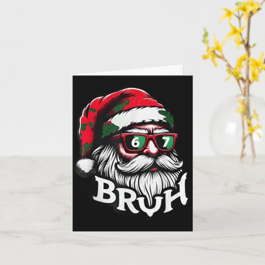 Bruh 67 Christmas Funny Six Seven Meme Santa Claus Kaart (Gele Bloem)