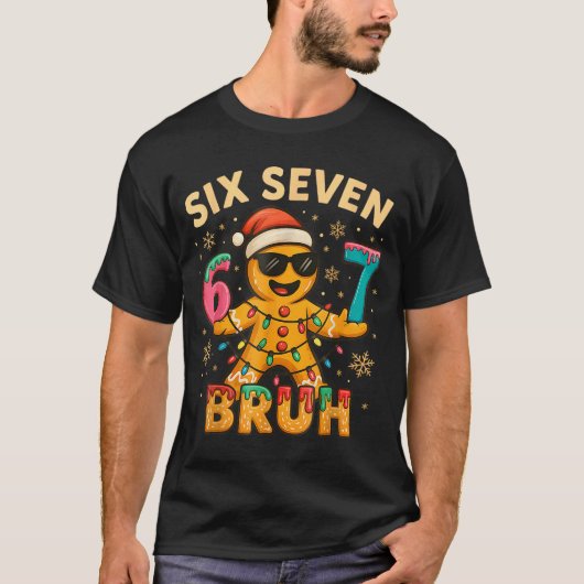Bruh 67 Christmas Six Seven Gingerbreadman Boys 67 T-shirt (Voorkant)