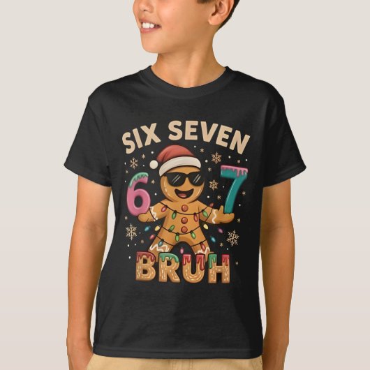 Bruh 67 Christmas Six Seven Gingerbreadman Boys 67 T-shirt (Voorkant)