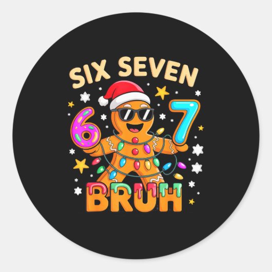 Bruh 67 Christmas Six Seven Gingerbreadman Boys 6  Ronde Sticker (Voorkant)
