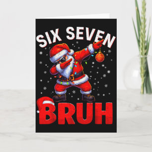 Bruh 67 Dabbing Kerstman Grappige Meme Zes Zeven K Kaart
