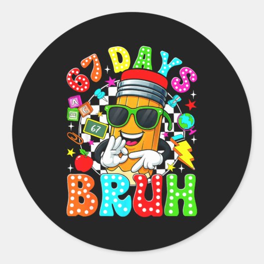 Bruh 67 Days Of School Sungles 67th Day Of School  Ronde Sticker (Voorkant)