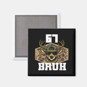 Bruh 67 Deer Funny Deer Hunting Camo Hat Youth Tee Magneet (Voorkant / Achterkant)