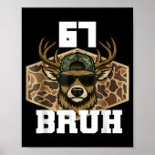 Bruh 67 Deer Funny Deer Hunting Camo Hat Youth Tee Poster (Voorkant)