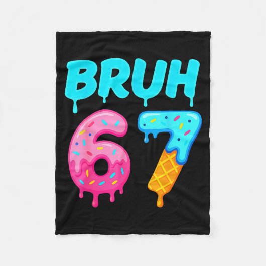 Bruh 67 Drippy Ice Cream Donut Funny Essential Fleece Deken (Voorkant)
