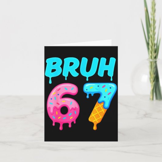 Bruh 67 Drippy Ice Cream Donut Funny Essential Kaart (Voorkant)
