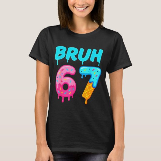 Bruh 67 Drippy Ice Cream Donut Funny Essential T-shirt (Voorkant)