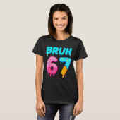 Bruh 67 Drippy Ice Cream Donut Funny Essential T-shirt (Voorkant volledig)