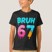 Bruh 67 Drippy Ice Cream Donut Funny Essential  T-shirt (Voorkant)