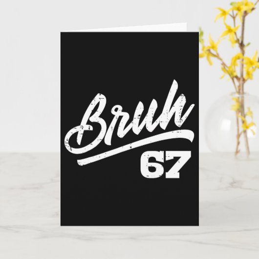 Bruh 67 Meme Funny Number 6 7 Costume Kids Youth B Kaart (Gele Bloem)