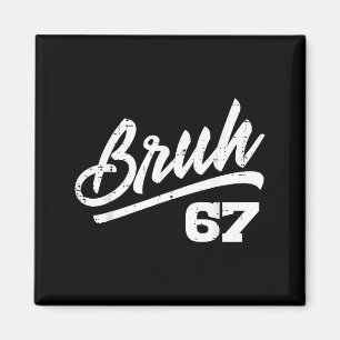 Bruh 67 Meme Grappig Nummer 6 7 Kostuum Kinderen J Magneet