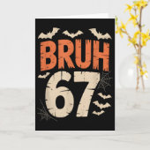 Bruh 67 Meme Halloween Kaart (Gele Bloem)