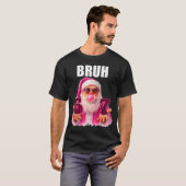 Bruh 67 Santa Bubble Gum Six Seven Meme Christmas  T-shirt (Voorkant volledig)
