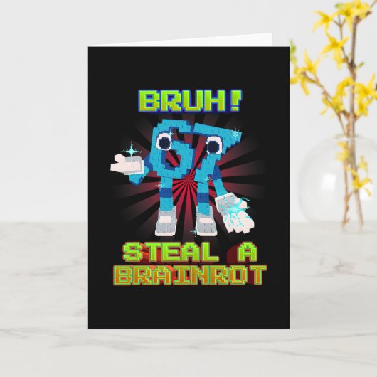 Bruh 67 Six Seven 6-7 Grappige Brainrot Meme Voor  Kaart (Gele Bloem)