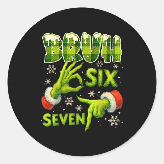 Bruh 67 Six Seven 6 7 Meme Christmas Funny Gen Alp Ronde Sticker (Voorkant)