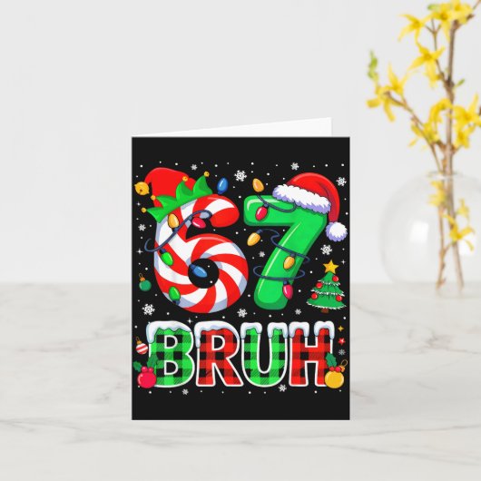 Bruh 67 Six Seven 6 7 Meme Christmas Funny Xmas Bo Kaart (Gele Bloem)