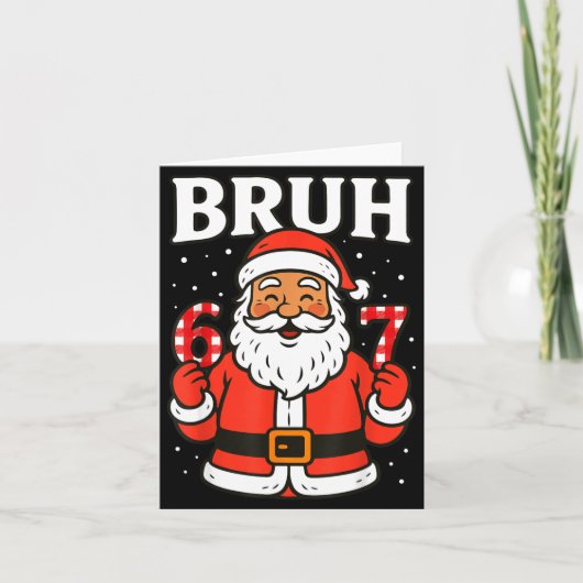 Bruh 67 Six Seven 6 7 Meme Christmas Santa Pajamas Kaart (Voorkant)