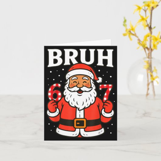 Bruh 67 Six Seven 6 7 Meme Christmas Santa Pajamas Kaart (Gele Bloem)