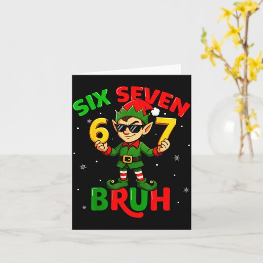 Bruh 67 Six Seven 6 7 Meme Elf Christmas Funny Boy Kaart (Gele Bloem)