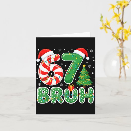Bruh 67 Six Seven 6 7 Meme Funny Christmas Boy Gir Kaart (Gele Bloem)