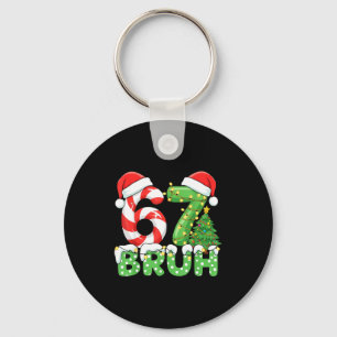 Bruh 67 Six Seven 6 7 Meme Kerst Morsig Jongen Mei Sleutelhanger